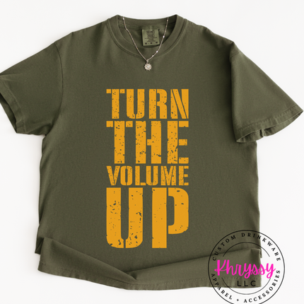 Turn the Volume Up Bold Statement Tee | Music Lover Gift