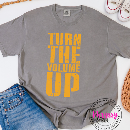 Turn The Volume Up — Distressed Bold Statement