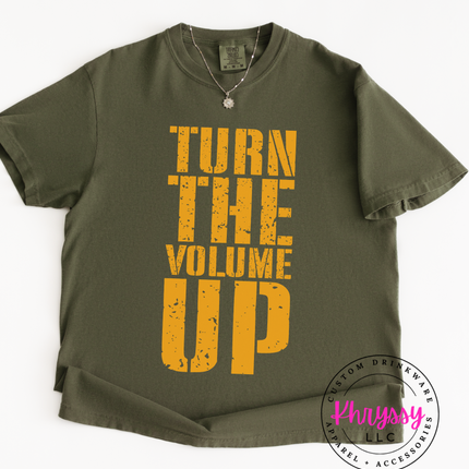 Turn The Volume Up — Distressed Bold Statement