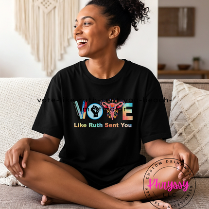 Vote Like Ruth Sent You — Colorful Empowerment Message