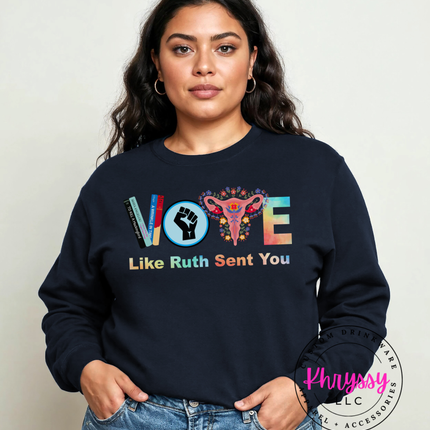 Vote Like Ruth Sent You — Colorful Empowerment Message