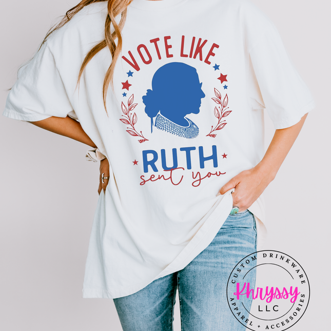 Vote Like Ruth Sent You — Patriotic Silhouette Message