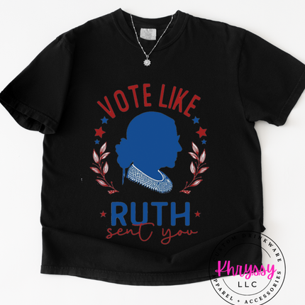 Vote Like Ruth Sent You — Patriotic Silhouette Message