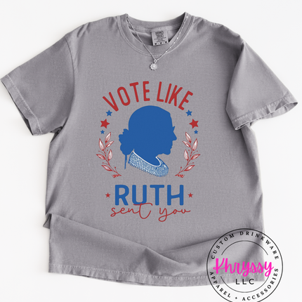 Vote Like Ruth Sent You — Patriotic Silhouette Message