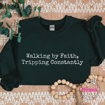 Forest crewneck sweatshirt with the funny walking by faith Christian saying