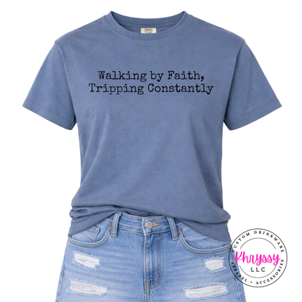 Blue Jean tee with the tripping constantly faith humor typewriter text
