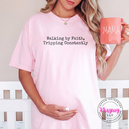 Blossom tee with the funny walking by faith Christian saying