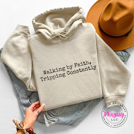 Sand hoodie with the tripping constantly faith humor typewriter text