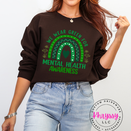 We Wear Green For Mental Health Awareness