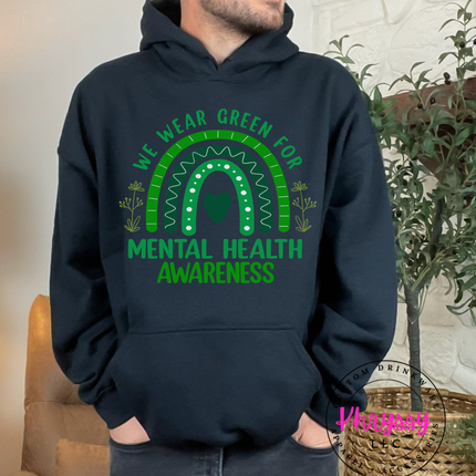 We Wear Green For Mental Health Awareness