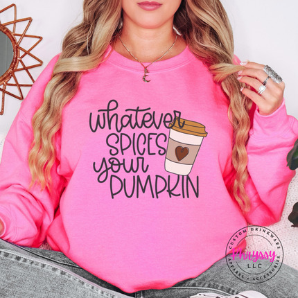 Whatever Spices Your Pumpkin Crewneck Sweatshirt