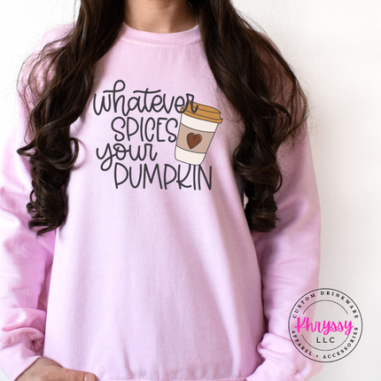 Light Pink crewneck sweatshirt with the Whatever Spices Your Pumpkin coffee graphic

