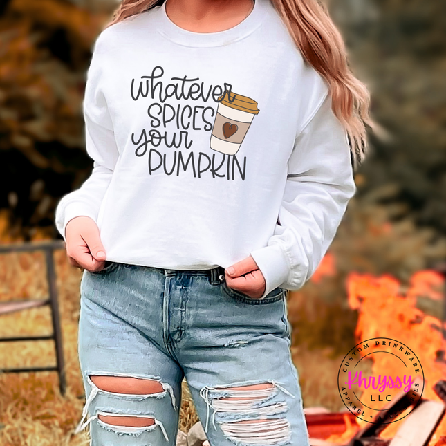White crewneck sweatshirt featuring a Whatever Spices Your Pumpkin script.