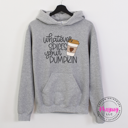 Sport Grey pullover hoodie with a playful Whatever Spices Your Pumpkin design.