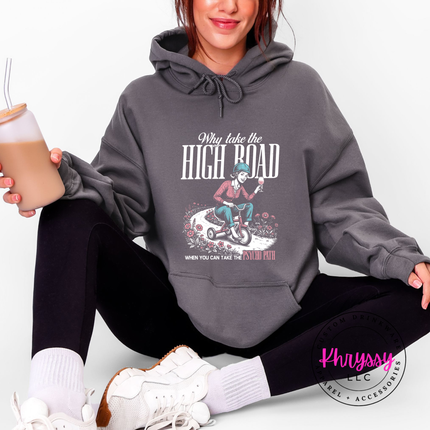 Psycho Path High Road Funny Hoodie | Bold Chaotic Gift for Her