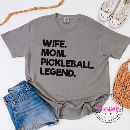 Wife Mom Pickleball Legend Bold Women's Statement Pickleball Mom Gift Funny Pickleball Style