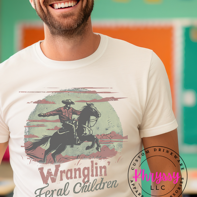 Wranglin' Feral Children Unisex Shirt