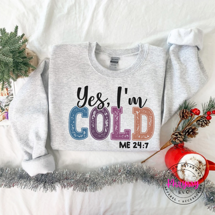Ash crewneck sweatshirt featuring Yes I'm Cold lettering and sparkly letters.