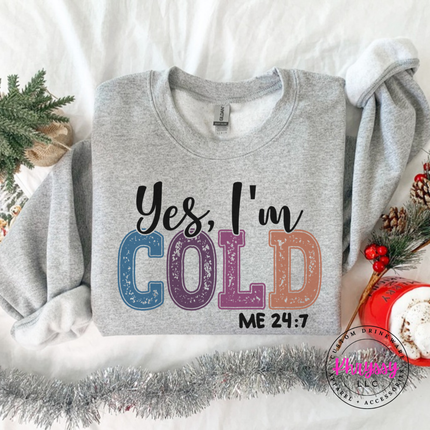 Sport Gray crewneck sweatshirt featuring Yes I'm Cold lettering and sparkly letters.