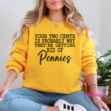 Cozy Gold crewneck sweatshirt styled with jeans, showing the full sarcastic two cents joke.
