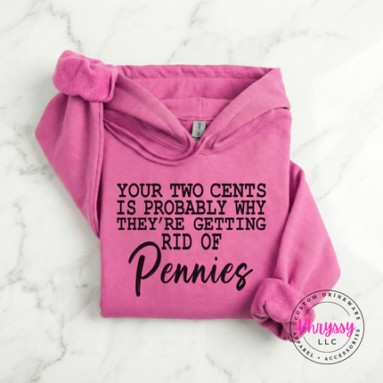 Close up of the script Pennies punchline on an Azalea pullover hoodie.