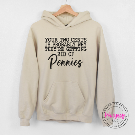Sand hoodie with a kangaroo pocket and a sarcastic two cents joke, front view.