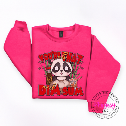 You're That Dim Sum Panda Crewneck Sweatshirt Cozy Foodie Gift