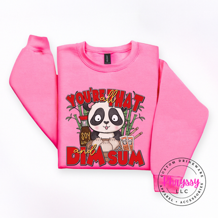 You're That Dim Sum Panda Crewneck Sweatshirt Cozy Foodie Gift