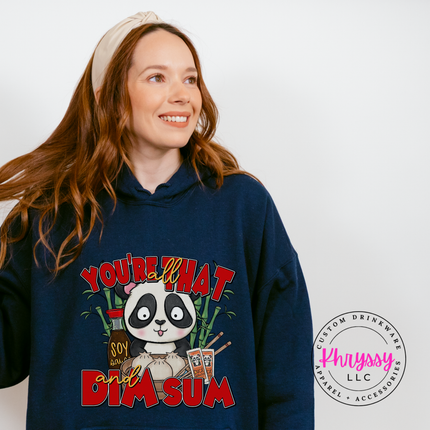 You're That Dim Sum Panda Hoodie Warm Funny Gift for Foodies