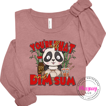 You're That Dim Sum Panda Long Sleeve Tee Funny Foodie Gift