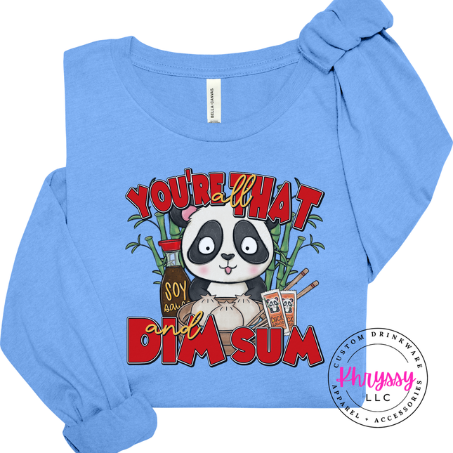 You're That Dim Sum Panda Long Sleeve Tee Funny Foodie Gift