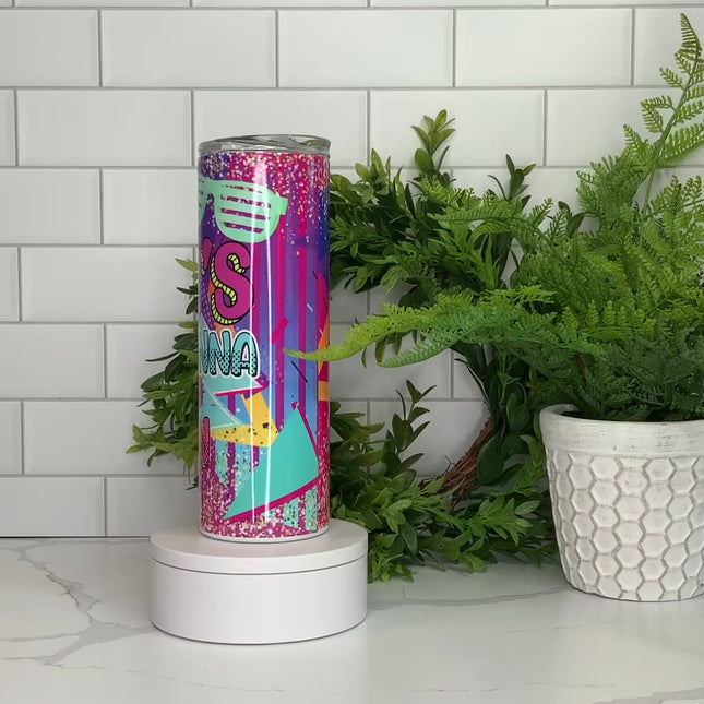 Girls Just Wanna Have Fun 20oz Tumbler with Straw
